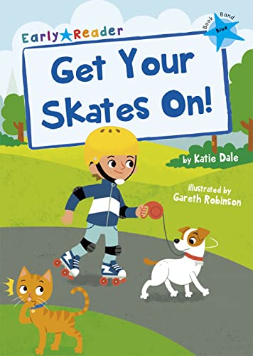 Stock image for Get Your Skates On! for sale by Blackwell's