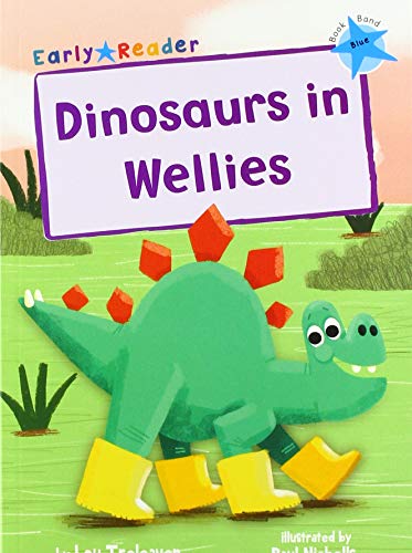 Beispielbild fr Dinosaurs in Wellies zum Verkauf von Blackwell's