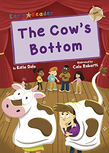 Imagen de archivo de The Cow's Bottom: (Gold Early Reader) a la venta por WorldofBooks