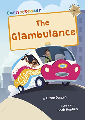 Stock image for Glambulance : (Gold Early Reader) for sale by GreatBookPrices