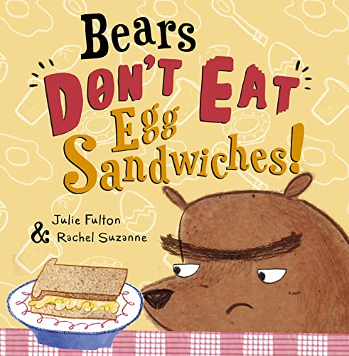 Stock image for Bears Don't Eat Egg Sandwiches: New Edition for sale by GF Books, Inc.