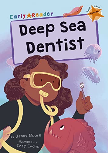 9781848868342: Deep Sea Dentist: (Orange Early Reader)