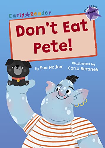 9781848869202: Don't Eat Pete!: (Purple Early Reader)