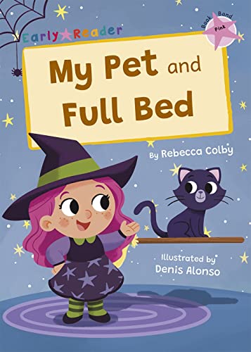 9781848869257: My Pet and Full Bed: (Pink Early Reader)