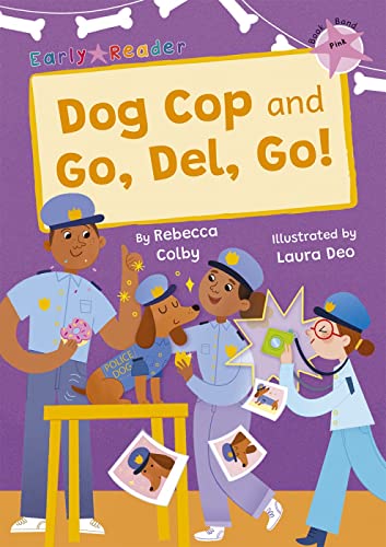 Stock image for Dog Cop for sale by Blackwell's