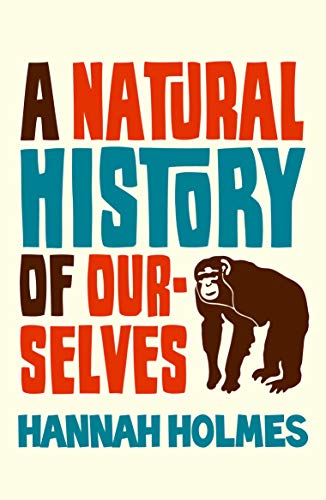 Beispielbild fr A Natural History of Ourselves zum Verkauf von WorldofBooks