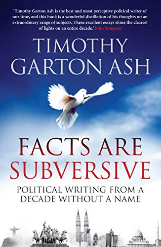 Stock image for Facts are Subversive: Political Writing from a Decade without a Name for sale by AwesomeBooks