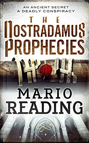 The Nostradamus Prophecies (The Antichrist Series)