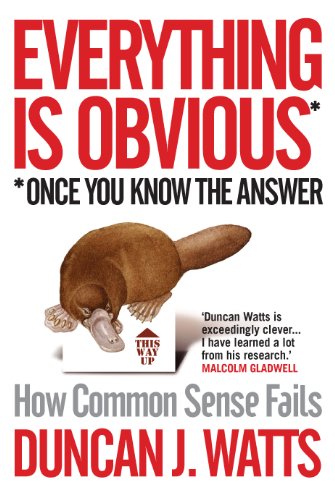 9781848872158: Everything is Obvious: How Common Sense Fails: How Common Sense Fails in a Complex World