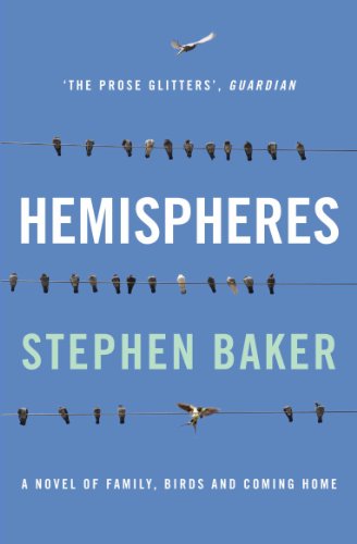 9781848872219: Hemispheres: A Novel of Family, Birds and Coming Home