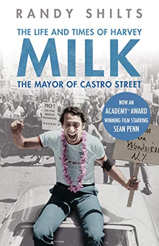 Imagen de archivo de The Mayor of Castro Street: The Life and Times of Harvey Milk a la venta por WorldofBooks