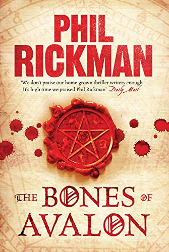 Bones of Avalon - Phil Rickman