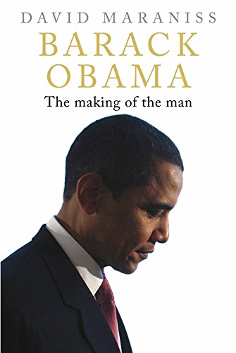 Beispielbild fr Barack Obama: The Making of the Man zum Verkauf von WorldofBooks