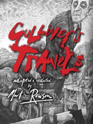 Gulliver's Travels - Martin Rowson
