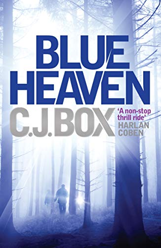 Blue Heaven - C. J. Box