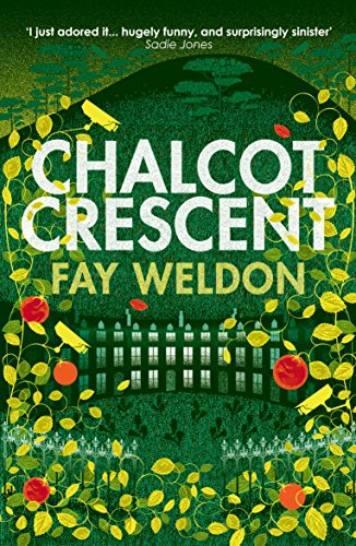 9781848873063: Chalcot Crescent: Fay Weldon