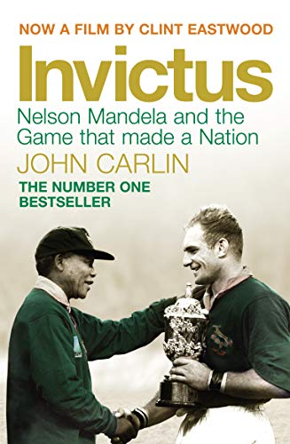 Stock image for Invictus: Nelson Mandela and the Game That Made a Nation for sale by Goldstone Books