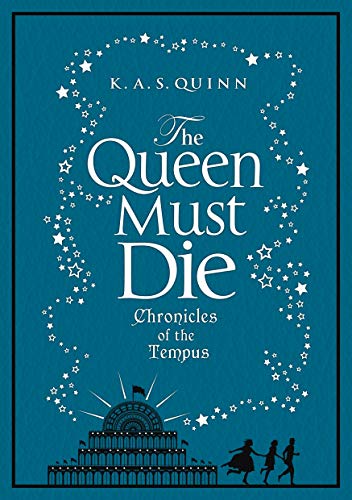 9781848873704: The Queen Must Die (Chronicles of the Tempus)