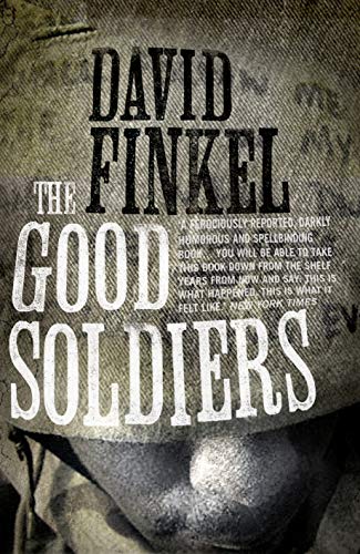 The Good Soldiers Paperback 2nd edition Signed David Finkel