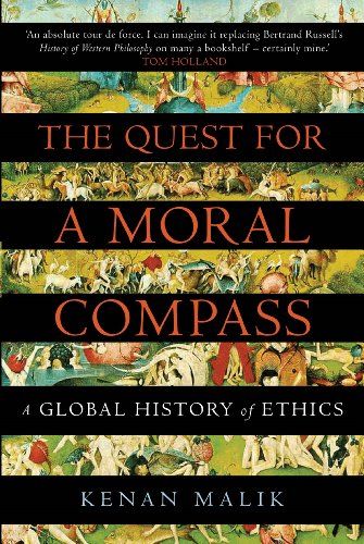 Beispielbild fr The Quest for a Moral Compass: A Global History of Ethics zum Verkauf von Anybook.com