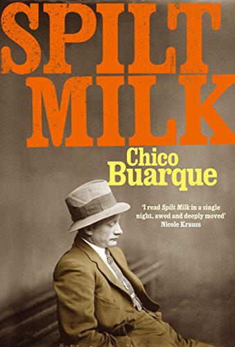 Stock image for Split Milk. Chico Buarque for sale by ThriftBooks-Atlanta