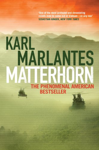 Beispielbild fr Matterhorn: A Novel of the Vietnam War zum Verkauf von Bookmans