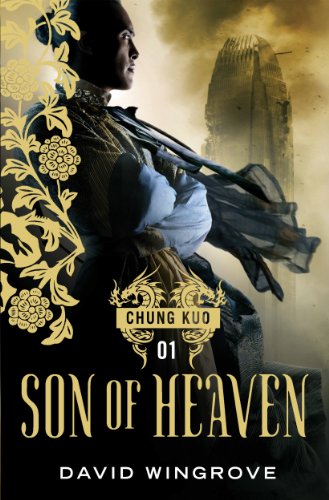 Beispielbild fr Son of Heaven (Chung Kuo) zum Verkauf von Half Price Books Inc.