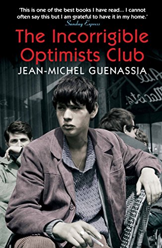 9781848875425: The Incorrigible Optimists Club