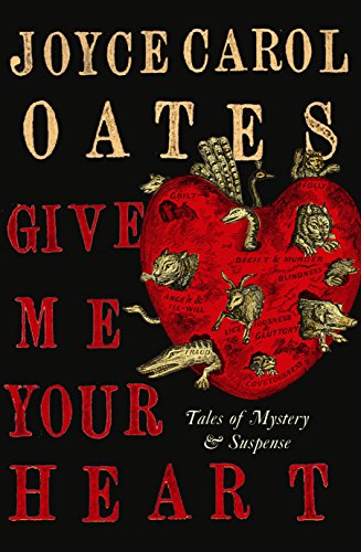 9781848875647: Give Me Your Heart: Tales of Mystery and Suspense