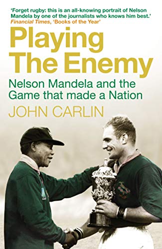 9781848876590: Playing the Enemy: Nelson Mandela and the Game That Made a Nation