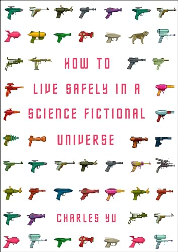 9781848876811: How to Live Safely in a Science Fictional Universe