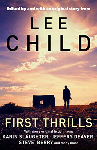 9781848876941: First Thrills: High-Octane Stories from the Hottest Thriller Authors