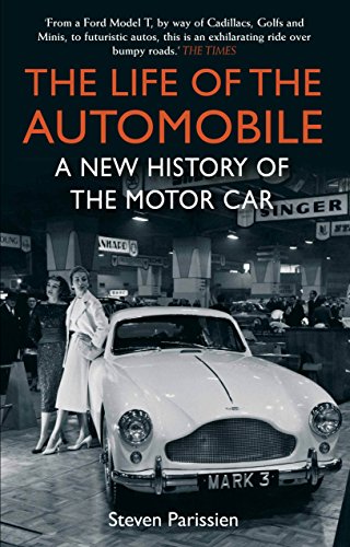 Stock image for The Life of the Automobile: A New History of the Motor Car for sale by ThriftBooks-Atlanta