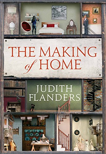 Beispielbild fr The Making of Home: The 500-year story of how our houses became homes zum Verkauf von WorldofBooks