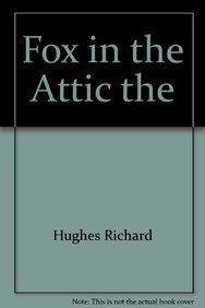 The Fox in the Attic (9781848879775) by Hughes, Richard