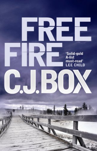 Stock image for Free Fire (Joe Pickett) for sale by WorldofBooks