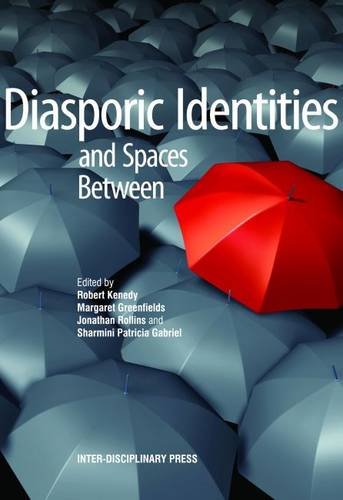Stock image for Diasporic Identities and Spaces Between for sale by Bestsellersuk