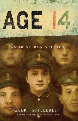 Imagen de archivo de Age 14: An Irish Soldier Boy a la venta por WorldofBooks