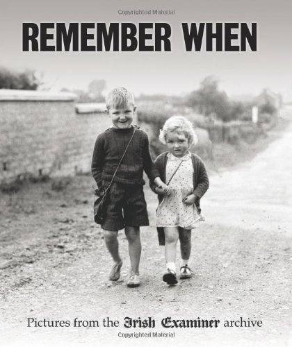 Beispielbild fr Remember When: Pictures from the Irish Examiner Archive zum Verkauf von WorldofBooks