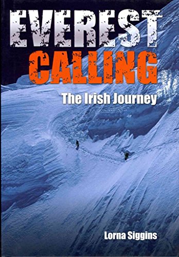 Beispielbild fr Everest Calling: The Irish Journey zum Verkauf von WorldofBooks