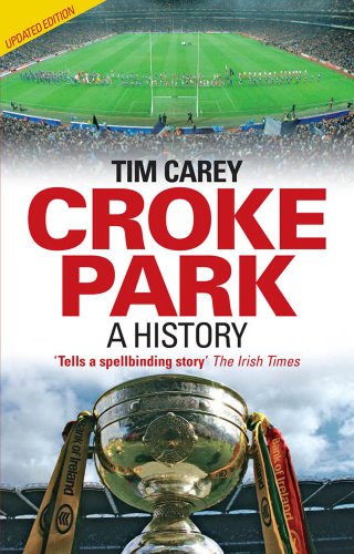 Beispielbild fr Croke Park: A History zum Verkauf von WorldofBooks