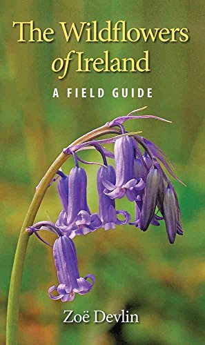 9781848892026: The Wildflowers of Ireland: A Field Guide