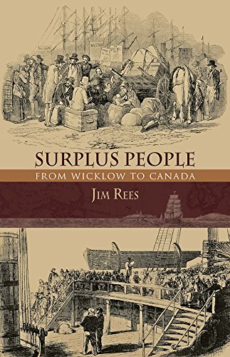 Beispielbild fr Surplus People: From Wicklow to Canada zum Verkauf von ThriftBooks-Dallas