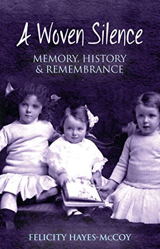 Stock image for A Woven Silence: Memory, History and Remembrance: Memory, History & Remembrance for sale by WorldofBooks