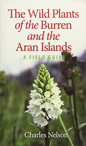 9781848892668: The Wild Plants of the Burren & the Aran Islands: A Field Guide