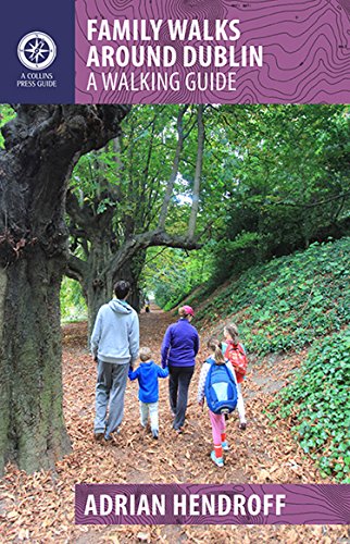 Beispielbild fr Family Walks Around Dublin : A Walking Guide zum Verkauf von Better World Books