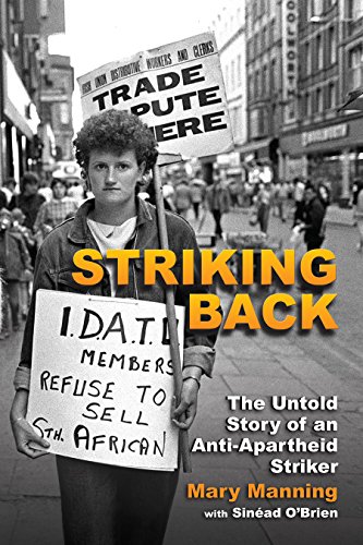 Beispielbild fr Striking Back: The Untold Story of an Anti-Apartheid Striker zum Verkauf von WorldofBooks