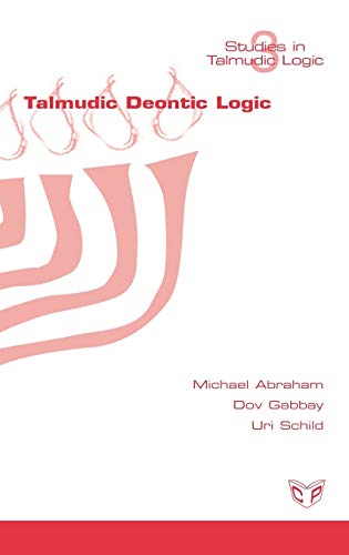 Stock image for Talmudic Deontic Logic (Hebrew Edition) for sale by Wm Burgett Bks and Collectibles