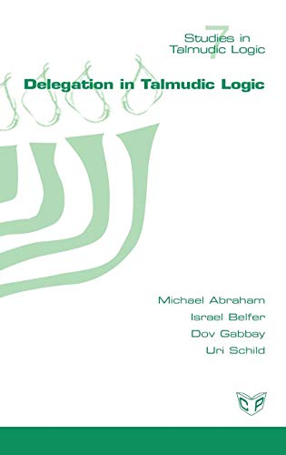 Imagen de archivo de Delegation in Talmudic Logic (Studies in Talmudic Logic) (Hebrew Edition) a la venta por Lucky's Textbooks