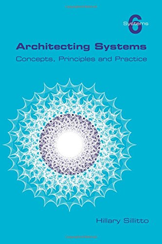 Stock image for Architecting Systems Concepts, Principles and Practice for sale by PBShop.store US